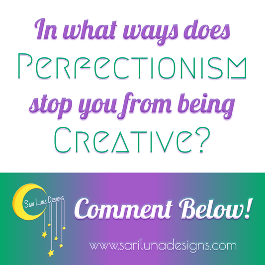 Overcoming Perfectionism And Being Creative Again